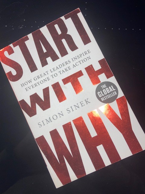 “Start with Why” by Simon Sinek